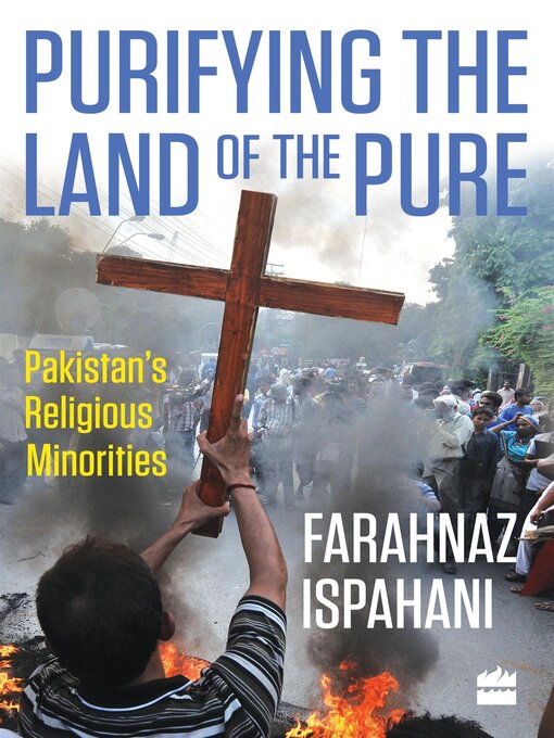 Title details for Purifying the Land of the Pure by Farahnaz Ispahani - Available